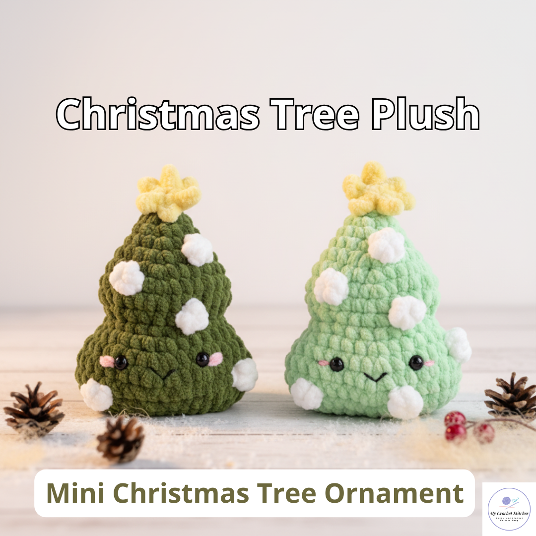 🎄 Mini Christmas Tree Plush – Amigurumi Crochet Pattern PDF – My Crochet Stitches