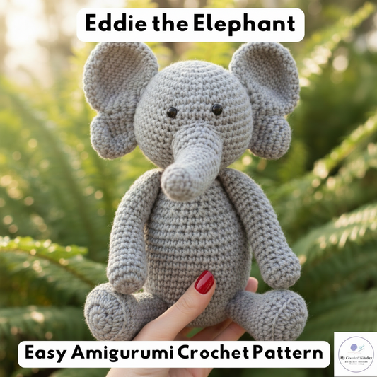 🐘Eddie the Elephant - Crochet Pattern